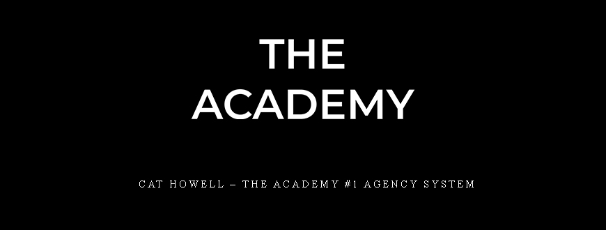Cat Howell – The Academy #1 AGENCY SYSTEM