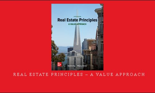 Real Estate Principles – A Value Approach |