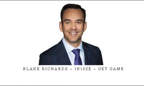 Blake Richards – in10se – Get Game |