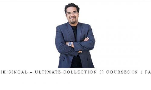 Anik Singal – Ultimate Collection (9 Courses In 1 Pack) |