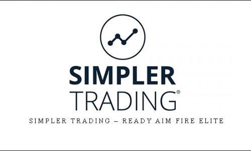 Simpler Trading – Ready Aim Fire Elite | SIZE: 15 GB