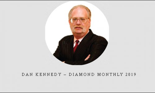 Dan Kennedy – Diamond Monthly 2019 |