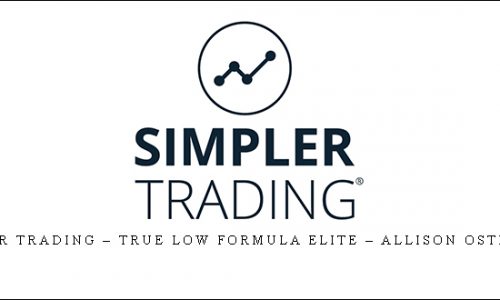 Simpler Trading – True Low Formula Elite – Allison Ostrander | SIZE: 13,8 GB