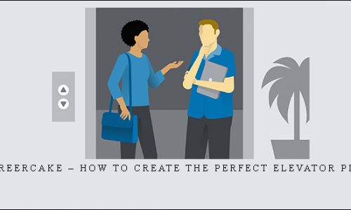 Careercake – How to Create the Perfect Elevator Pitch |