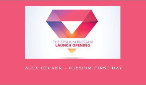 Alex Becker – Elysium First Day Entrance |