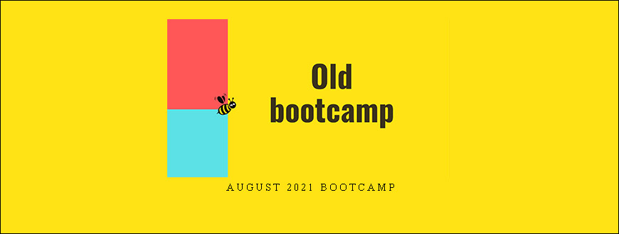 August 2021 Bootcamp