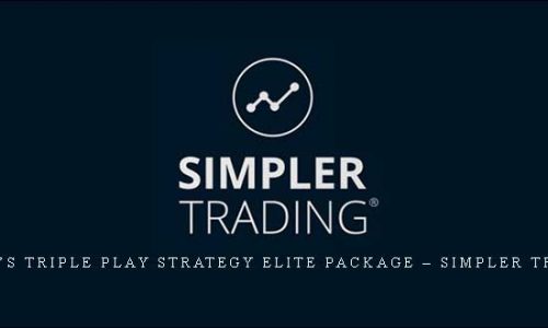 Bruce’s Triple Play Strategy Elite Package – Simpler Trading [in stock]