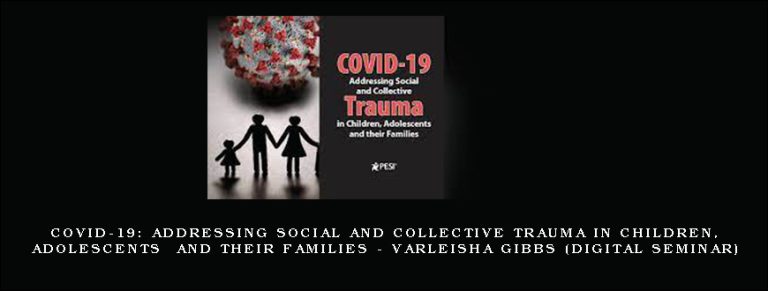COVID-19: Addressing Social and Collective Trauma in Children