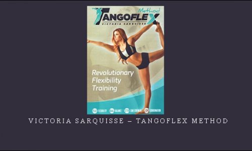 Victoria Sarquisse – TangoFlex Method [in stock]