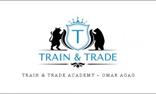 Train & Trade Academy – Omar Agag | SIZE: 4,3 GB