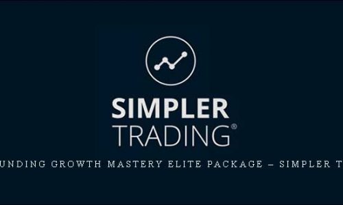 Compounding Growth Mastery Elite Package – Simpler Trading [in stock]
