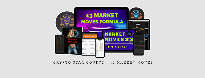 Crypto Star Course – 13 Market Moves
