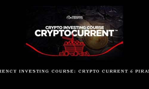 Cryptocurrency Investing Course: Crypto Current – Piranha Profits [in stock]
