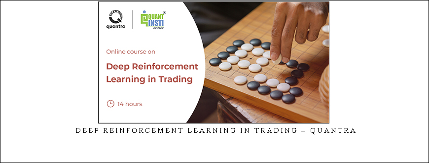 Deep Reinforcement Learning In Trading – Quantra