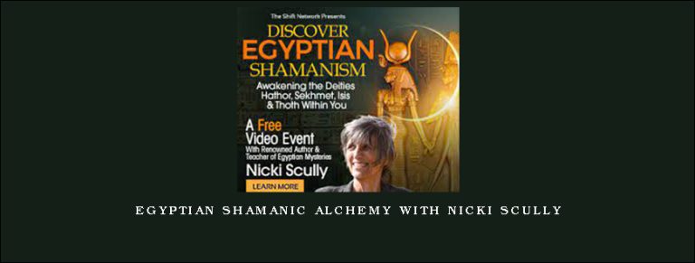 Egyptian Shamanic Alchemy with Nicki Scully