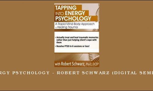 Energy Psychology – ROBERT SCHWARZ (Digital Seminar) [in stock]