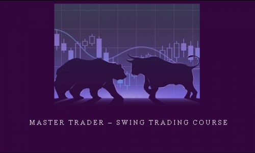 Master Trader – Swing Trading Course | SIZE: 4,7 GB