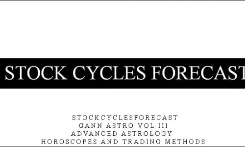 Stockcyclesforecast – Gann Astro Vol III – Advanced Astrology – Horoscopes and Trading Methods [in stock]