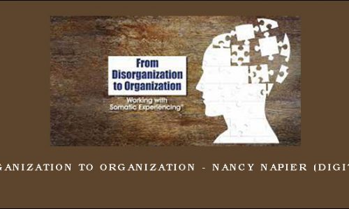 From Disorganization to Organization – NANCY NAPIER (Digital Seminar) [in stock]