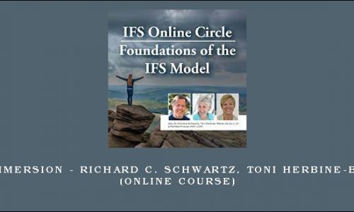 IFS Immersion – RICHARD C. SCHWARTZ, TONI HERBINE-BLANK (Online Course) [in stock]