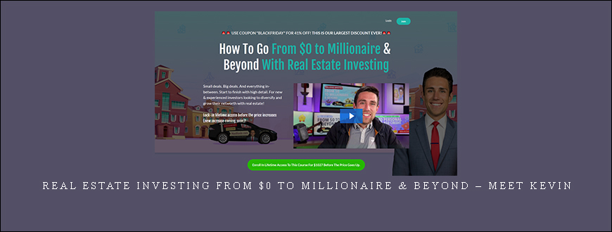 Real Estate Investing From $0 to Millionaire & Beyond – Meet Kevin