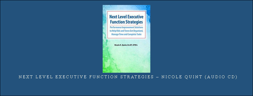 Next Level Executive Function Strategies – NICOLE QUINT (Audio CD)
