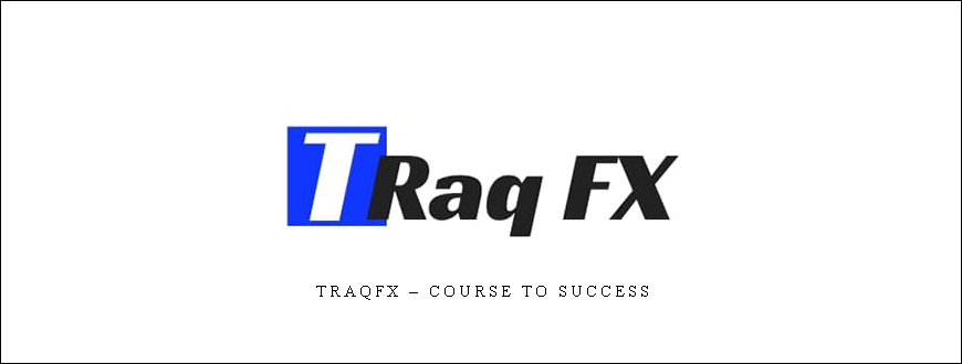 TraqFX – Course To Success