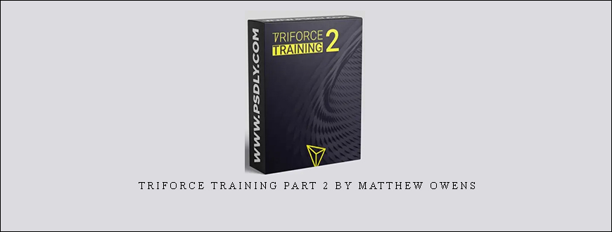 TRIFORCE TRAINING Part 2 by Matthew Owens