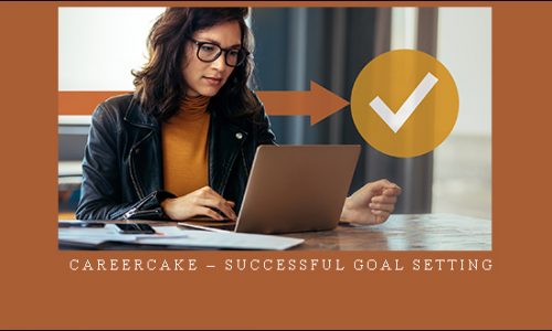 Careercake – Successful Goal Setting |