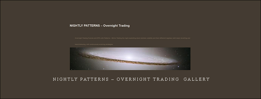 Nightly Patterns – Overnight Trading Gallery