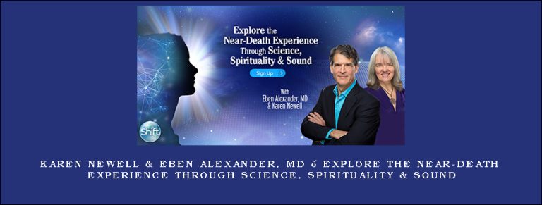 Karen Newell & Eben Alexander
