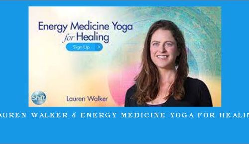 Lauren Walker – Energy Medicine Yoga for Healing [in stock]