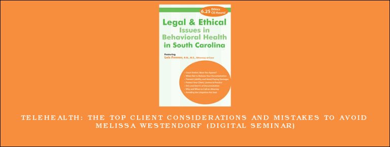 Legal and Ethical Issues in Behavioral Health in Georgia – LOIS A FENNER (Digital Seminar)