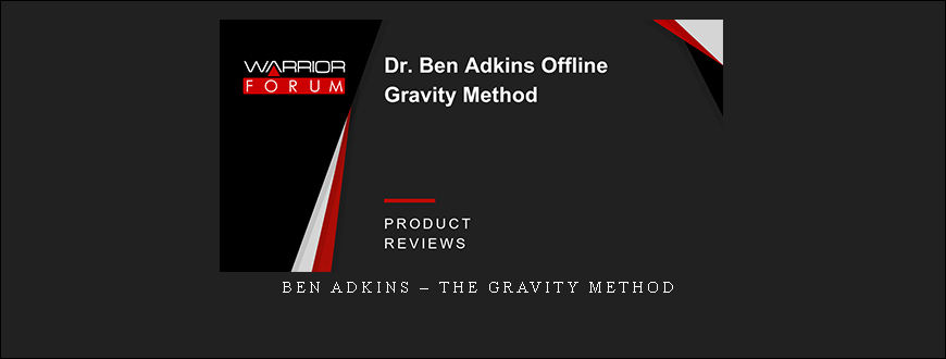 Ben Adkins – The Gravity Method