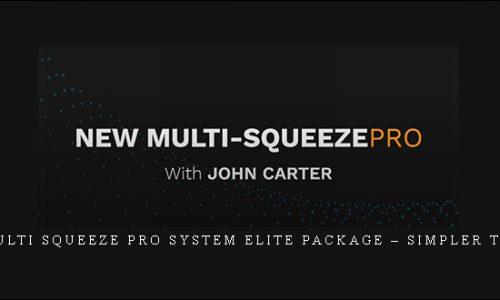 New Multi Squeeze Pro System Elite Package – Simpler Trading [in stock]