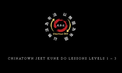 Chinatown Jeet Kune Do Lessons Levels 1 – 3 |