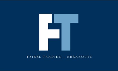 Feibel Trading – Breakouts | SIZE: 2 GB