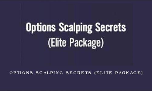 Options Scalping Secrets (Elite Package) – Simpler Trading [in stock]