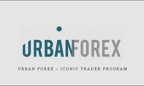 Urban Forex – Iconic Trader Program | SIZE: 2,8 GB
