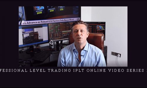 Professional Level Trading Iplt Online Video Series Itpm [in stock]