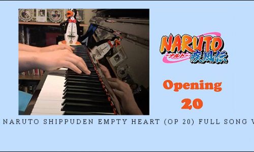 Amosdoll – Naruto Shippuden Empty Heart (OP 20) Full Song Video Lesson |