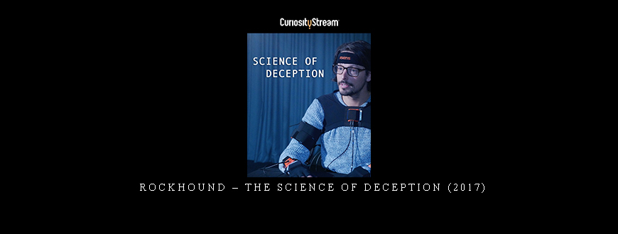 Rockhound – The Science of Deception (2017)