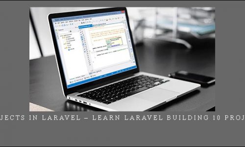 Projects In Laravel – Learn Laravel Building 10 Projects |