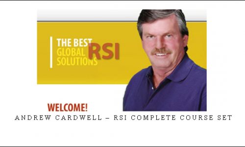 Andrew Cardwell – RSI Complete Course Set | SIZE: 2,3 GB