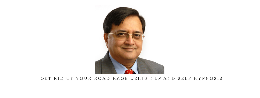 Get Rid of Your Road Rage Using NLP and Self Hypnosis