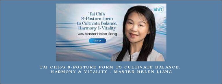 Tai Chi’s 8-Posture Form to Cultivate Balance