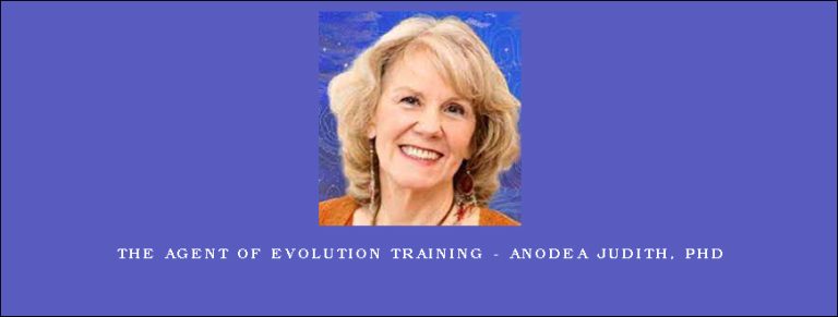 The Agent of Evolution Training – Anodea Judith