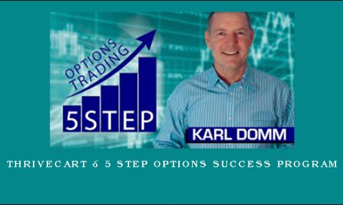 5 Step Options Trading Success Program – Thrivecart [in stock]