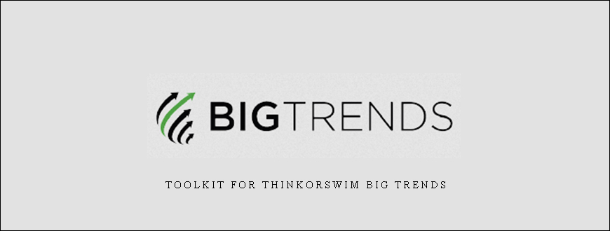 Toolkit For Thinkorswim Big Trends