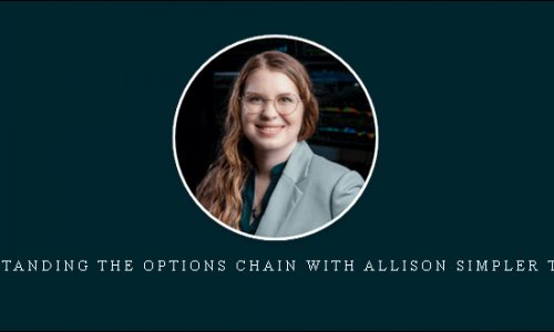 Understanding the Options Chain with Allison Simpler Trading [in stock]
